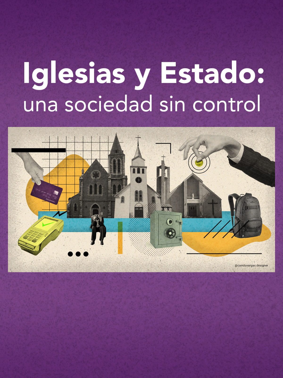 Iglesias y estado una sociedad sin control