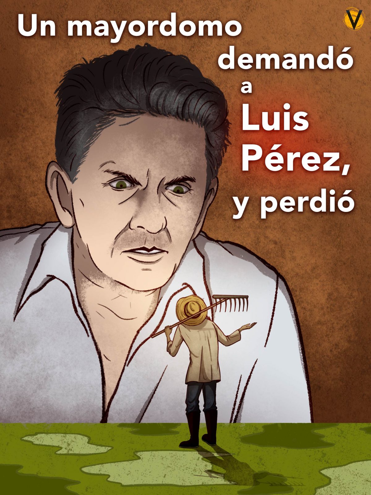 Luis-Perez-Mayordomo-campesino-Alfonso-de-Jesus-Marin-Vergara-demanda-subordinacion